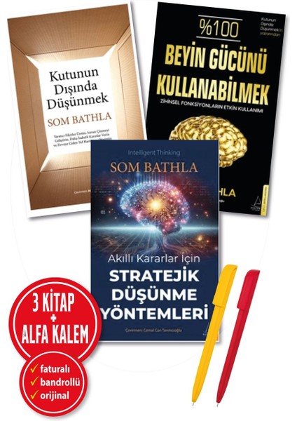 Kutunun Dışında Düşünmek / Akıllı Kararlar İçin Stratejik Düşünme Yöntemleri / % 100 Beyin Gücünü Kullanabilmek (Alfa Kalem) - Som Bathla