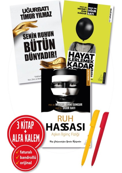 Ruh Hassası / Hayat İlerlemek Kadar / Senin Ruhun Bütün (Alfa Kalem)