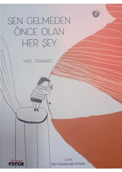 Sen Gelmeden Önce Olan Her Şey - Yael Frankel