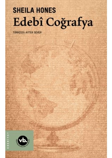 Edebî Coğrafya - Sheila Hones