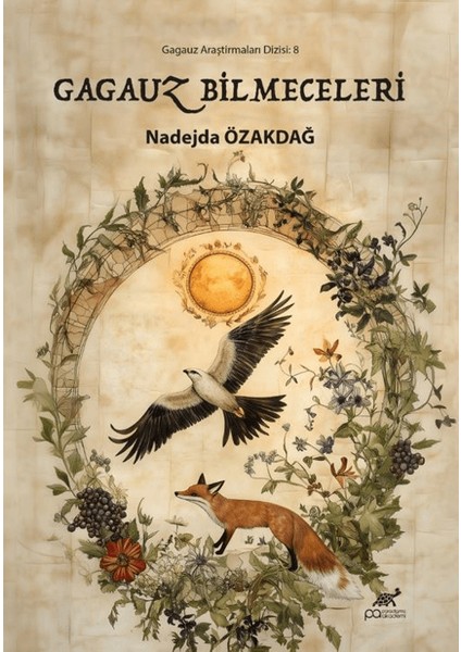 Gagauz Bilmeceleri - Nadejda Özakdağ