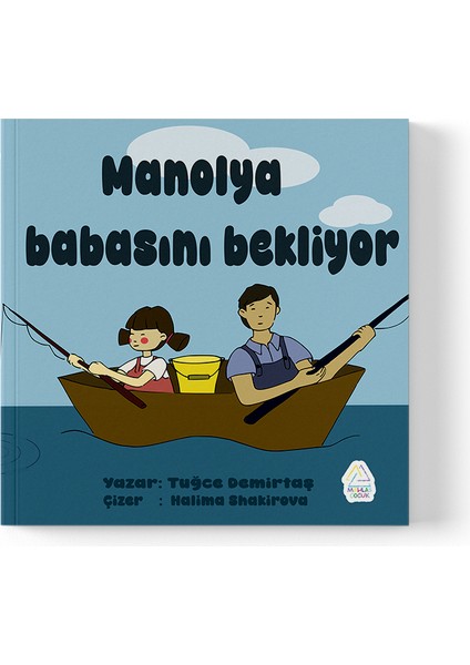 Tuğçe Demirtaş - Manolya Babasını Bekliyor