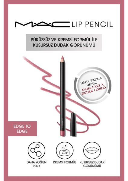 Kremsi Kalıcı Dudak Kalemi - Lip Pencil - Edge to Edge 1.45 G