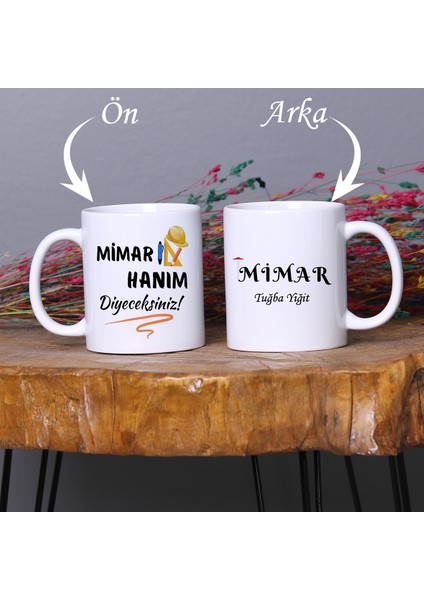 Mimarlara Özel “Mimar Hanım Diyeceksiniz” Tasarımlı Kupa Bardak