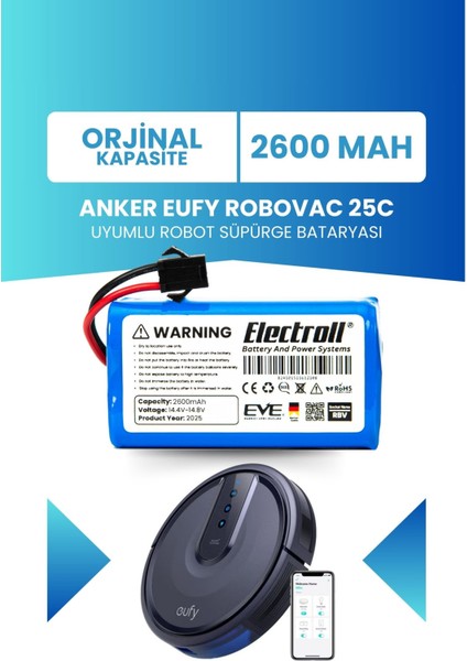 Eufy Robovac 25c Uyumlu Batarya (ORJİNAL KAPASİTE) 2600mah Pil Robot Süpürge Batarya Değişimi