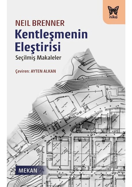 Kentleşmenin Eleştirisi