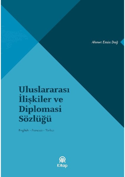 Uluslararası Ilişkiler ve Diplomasi Sözlüğü