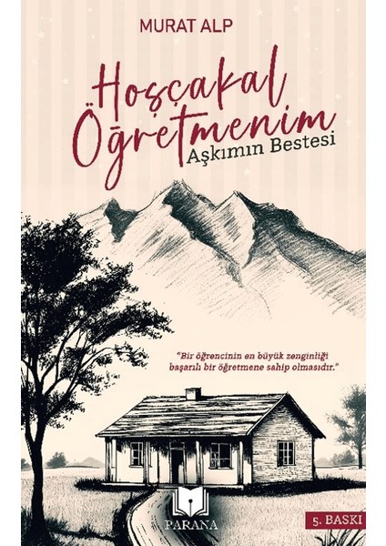 Hoşça Kal Öğretmenim / Aşkımın Bestesi - Murat Alp