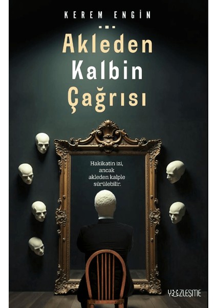 Akleden Kalbin Çağrısı