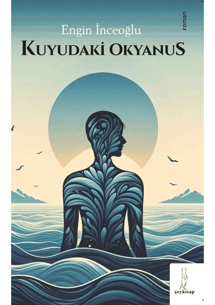 Kuyudaki Okyanus - Engin İnceoğlu