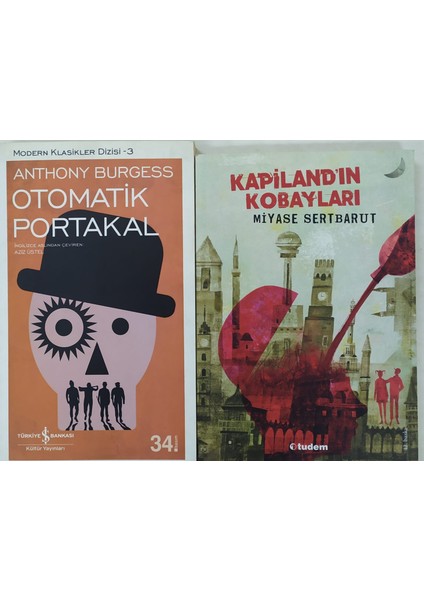 Otomatik Portakal - Anthony Burgess+Kapilandın Kobayları