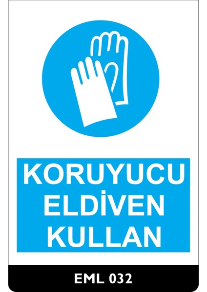 Koruyucu Eldiven Kullan - 25X35 Dekota