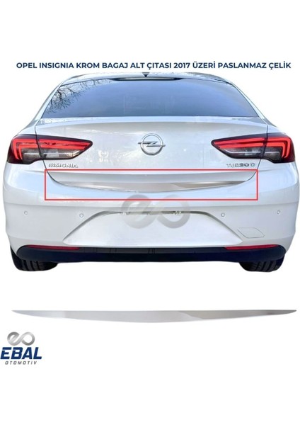 Opel Insignia B Krom Bagaj Alt Çıtası 2017 Üzeri Paslanmaz Çelik