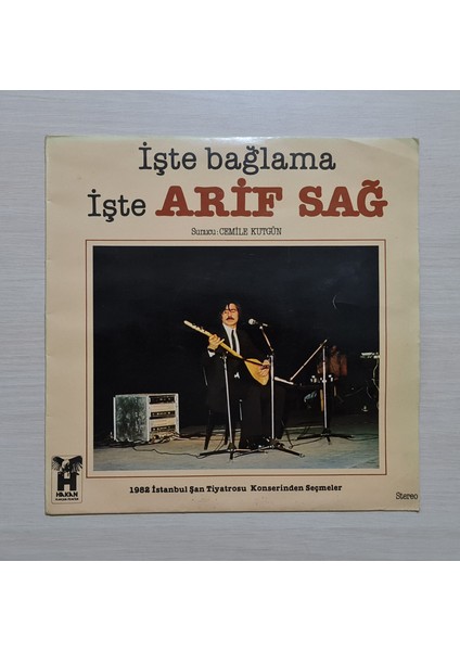 - Işte Bağlama Işte Arif Sağ - 1982 Istanbul Şan Tiyatrosu Konseri - 1982 - Dönem Baskı Plak - Longplay - Lp