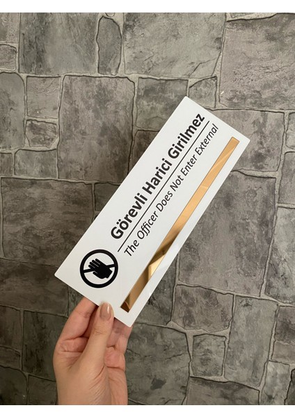 Bronz Aynalı Parlak Beyaz Seri Görevli Harici Girilmez Uyarı Levhası modelleri