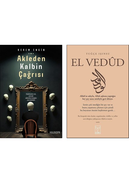 Akleden Kalbin Çağrısı - El Vedud