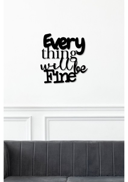 Her Şey Iyi Olacak - Every Thing Will Be Fine Temalı Dekoratif Tablo