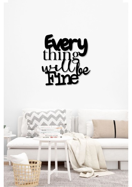 Her Şey Iyi Olacak - Every Thing Will Be Fine Temalı Dekoratif Tablo