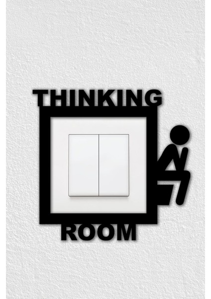 Thinking Room - Düşünme Odası Wc Temalı Dekoratif Duvar Priz Anahtar Çerçevesi Tablo