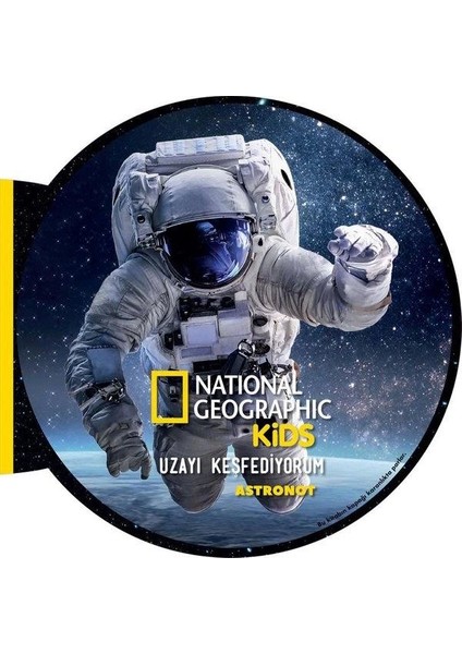 National Geographic Kids – Uzayı Keşfediyorum Astronot