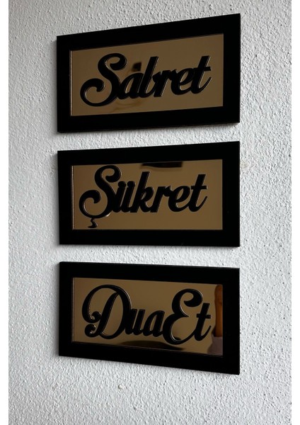 Sabret Şükret Dua Et 3'lü Tablo Seti Duvar Süsü