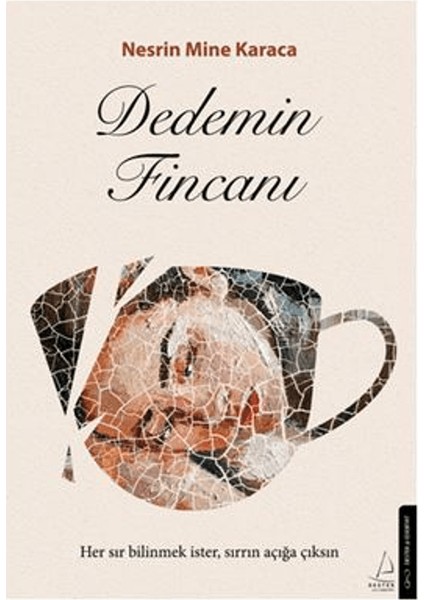 Dedemin Fincanı - Nesrin Mine Karaca