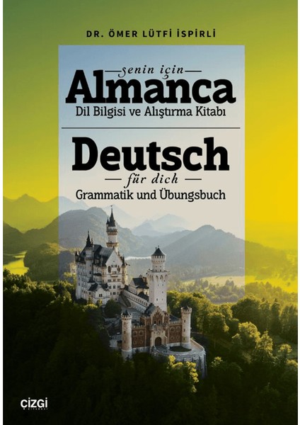 Senin Için Almanca Dil Bilgisi ve Alıştırma Kitabı/ Deutsch Für Dich Grammatik Und Übungsbuch