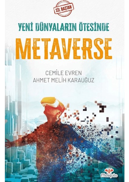 Sil Baştan - Yeni Dünyaların Ötesinde Metaverse