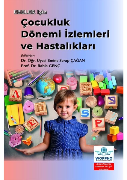 Ebeler Için Çocukluk Dönemi Izlemleri ve Hastalıkları