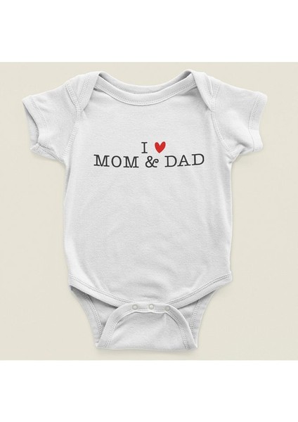 I Love Mom & Dad Yazılı Pamuklu Yumuşak Zıbın, Unisex Çıtçıtlı Anne Babamı Seviyorum Body Zıbın