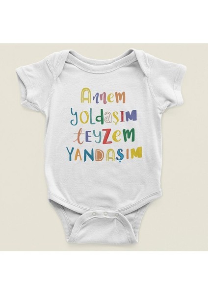 Annem Yoldaşım Teyzem Yandaşım Yazılı Pamuklu Yumuşak Unisex Çıtçıtlı Body Zıbın
