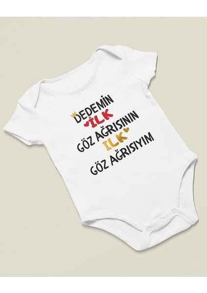 Dedemin Ilk Göz Ağrısının Ilk Göz Ağrısıyım Yazılı Pamuklu Yumuşak Unisex Çıtçıtlı Body Zıbın fiyatları