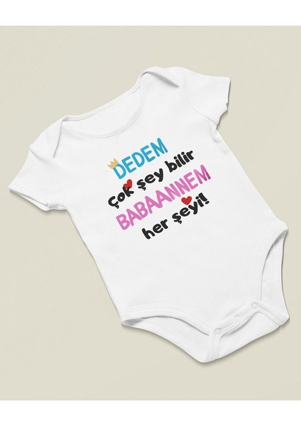 Dedem Çok Şey Bilir Babaannem ! Her Şeyi Yazılı Pamuklu Yumuşak Unisex Çıtçıtlı Body Zıbın fiyatları