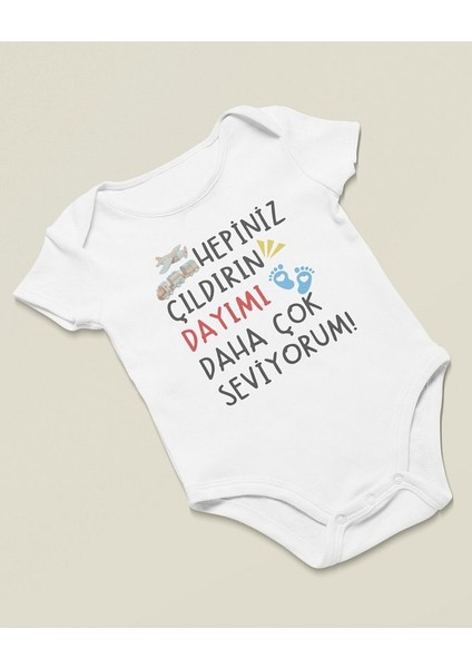 Hepiniz Çıldırın Dayımı Daha Çok Seviyorum ! Yazılı Pamuklu Yumuşak Unisex Çıtçıtlı Body Zıbın fiyatları