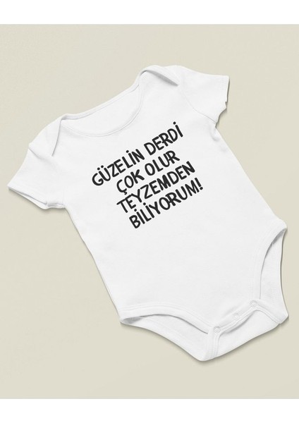 Güzelin Derdi Çok Olur Teyzemden Biliyorum ! Yazılı Pamuklu Yumuşak Unisex Çıtçıtlı Body Zıbın fiyatları