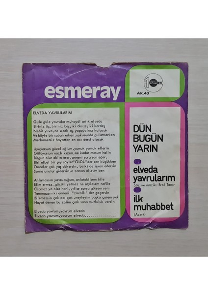 - Elveda Yavrularım - Ilk Muhabbet - 1974 - Dönem Baskı Plak - 45LIK - Kırkbeşlik fiyatları