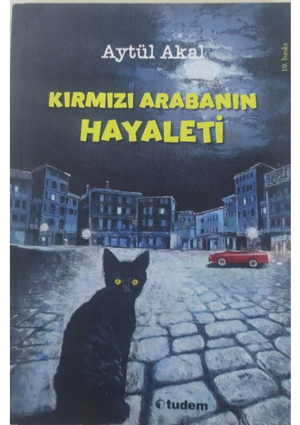 Kırmızı Arabanın Hayaleti - Aytül Akal