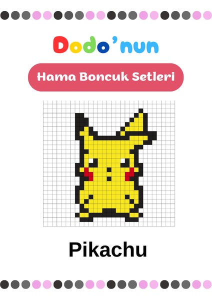 Dodo'nun Hama Boncuk Seti Pikachu