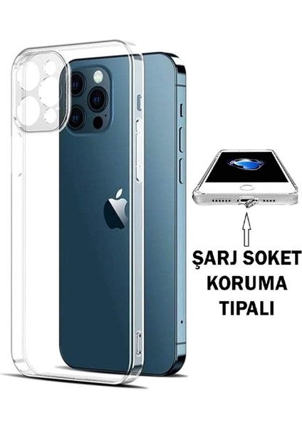(Tıpalı Şeffaf) 12 Pro Max Kamera Koruyuculu Şarj Yeri Tıpalı Yumuşak Şeffaf Silikon Kılıf