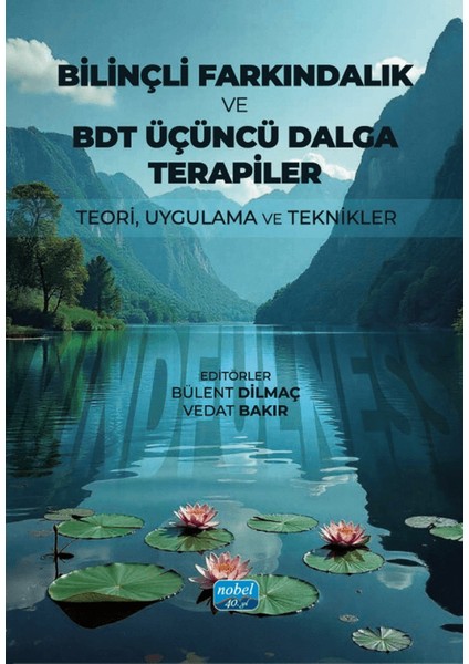 Bilinçli Farkındalık ve Bdt Üçüncü Dalga Terapiler