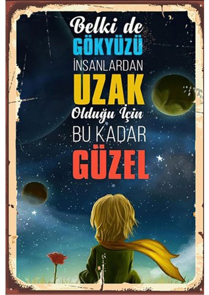 Küçük Prens Belki De Gökyüzü Insanlardan Bu Kadar Uzak Olduğu Için Çok Güzel Retro Ahşap Poster