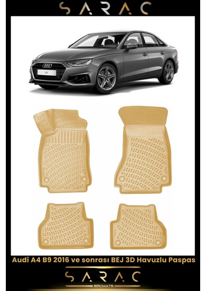 Audi A4 2018 Model Bej Araca Özel 3D Havuzlu Paspas