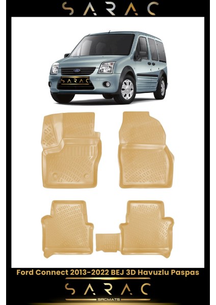 Ford Connect 2021 Model Bej Araca Özel 3D Havuzlu Paspas