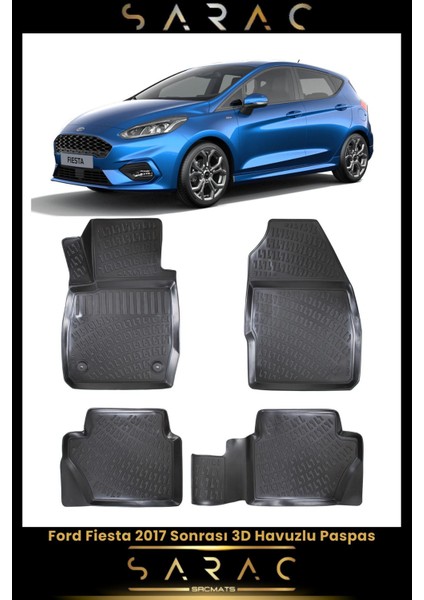 Ford Fiesta 2023 Model Araca Özel 3D Havuzlu Paspas