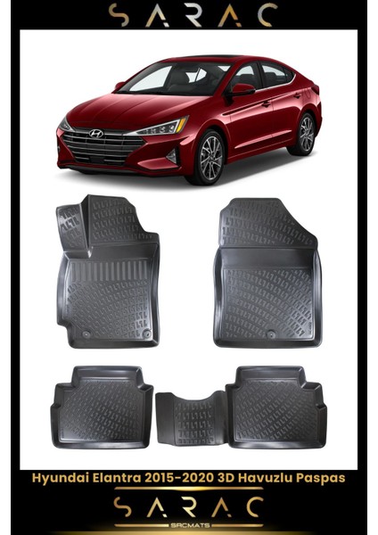 Hyundai Elantra 2016 Model Araca Özel 3D Havuzlu Paspas