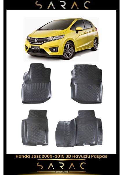 Honda Jazz 2015 Model(Eski Kasa) Araca Özel 3D Havuzlu Paspas