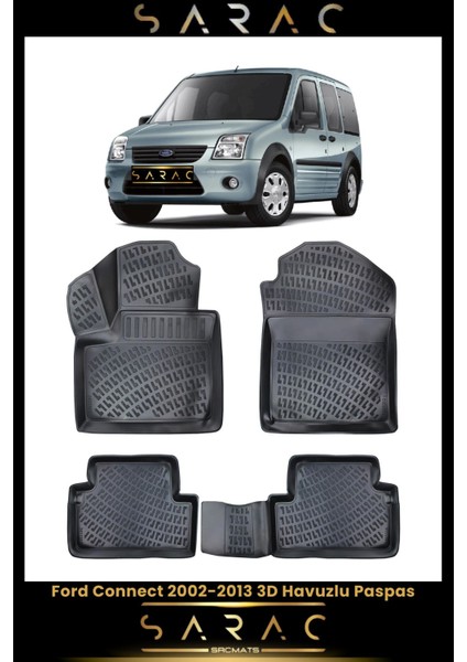 Ford Connect 2003 Model Araca Özel 3D Havuzlu Paspas