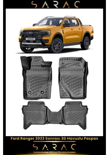 Ford Ranger 2024 Model Araca Özel 3D Havuzlu Paspas