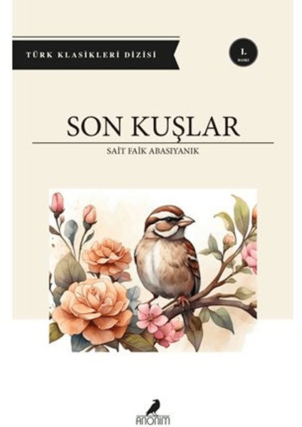 Son Kuşlar - Sait Faik Abasıyanık