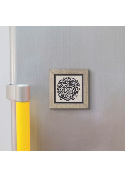Galatyalılar 6:9 Baskılı Mdf Magnet 7x7 modelleri